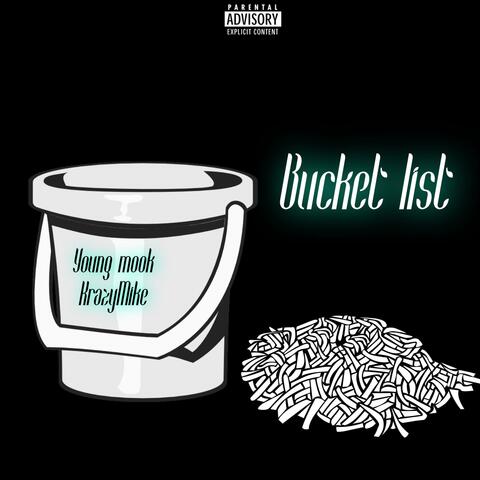 Bucket list (feat. Krazymike)