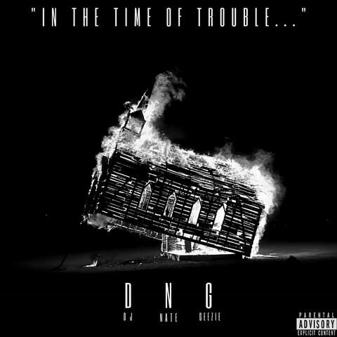 "In The Time Of Trouble​.​.​.​"