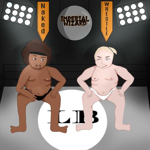 Naked Wrestling (feat. Young Vincent)