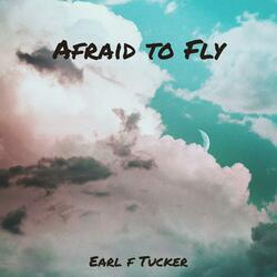 Afraid to Fly