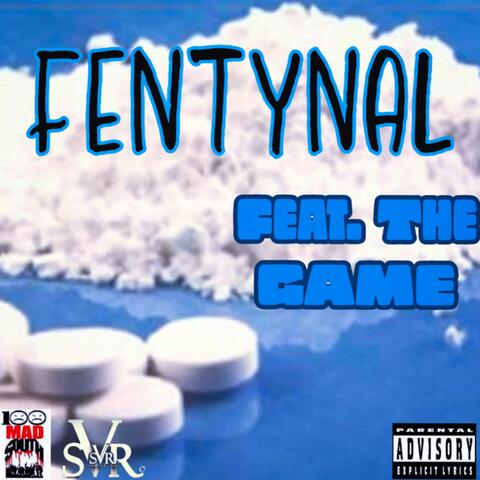 Fentynal (feat. The Game)