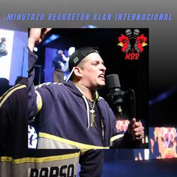 Minutazo reggaetón Klan Final Miraelbuenrap BPZ