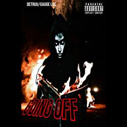 Going off (feat. GAUGE LOC)