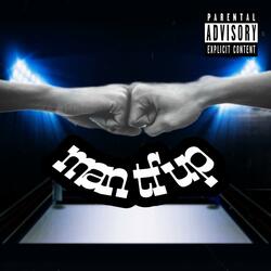 Man tf up (feat. Lady A)