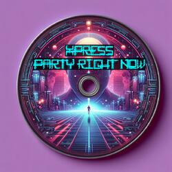 Party Right Now