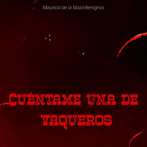 Cuéntame una de vaqueros