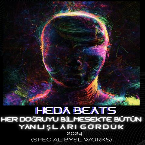 Her Doğruyu Bilmesekte Bütün Yanlışları Gördük (bysl works)