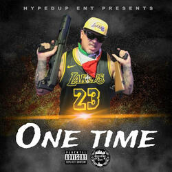 ONE TIME (feat. O.G. Silent & RIC RO)
