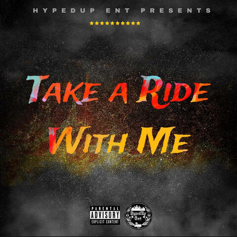 Take a Ride Wit Me (feat. MILITIA & C-Real)