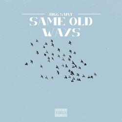 Same Old Ways