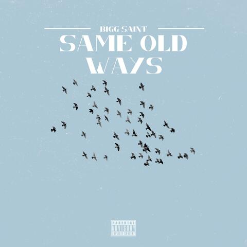 Same Old Ways