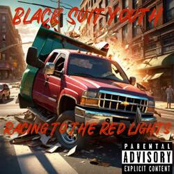 Racing to the Red Lights