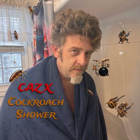 Cockroach Shower