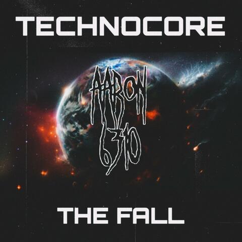 Technocore The Fall