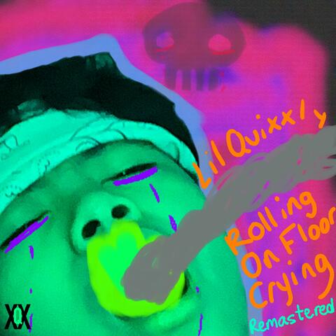 Rolling On Floor Crying (2023 Remaster)
