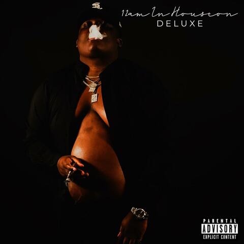 12am In Houston Deluxe (Remastered)