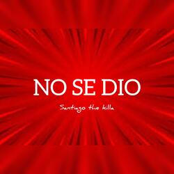 No se dio