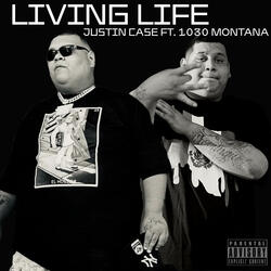 LIVING LIFE (feat. 1030 Montana)