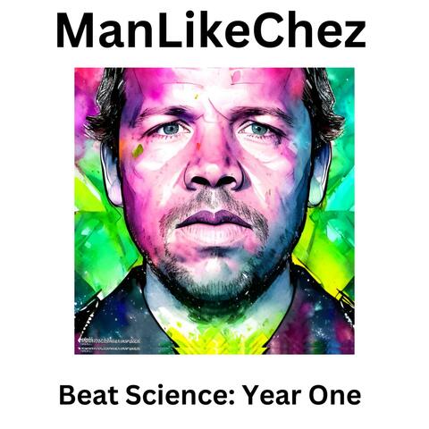 Beat Science: Year One