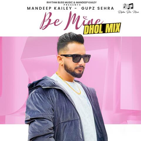 Be Mine DHOL MIX