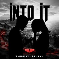 INTO IT (feat. SonDun)