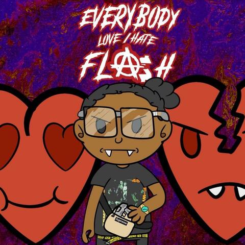 Everybody Love/Hate Flash