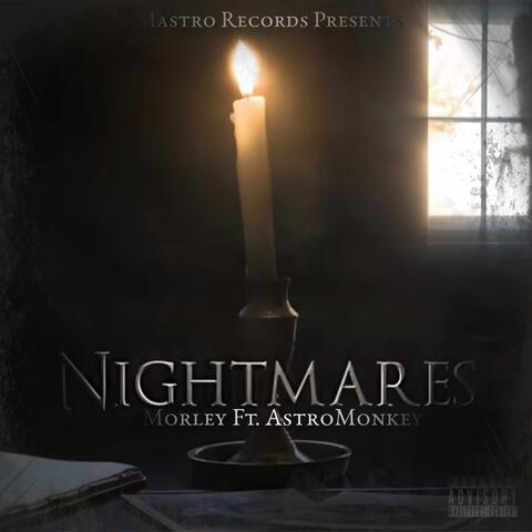 Nightmares (feat. AstroMonkey)