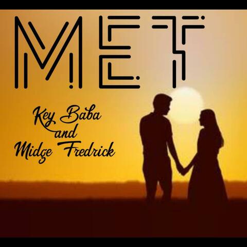 Met (feat. Key Baba)