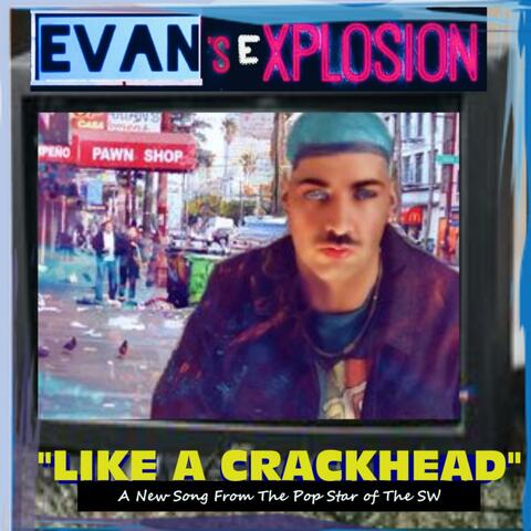 Like A Crackhead