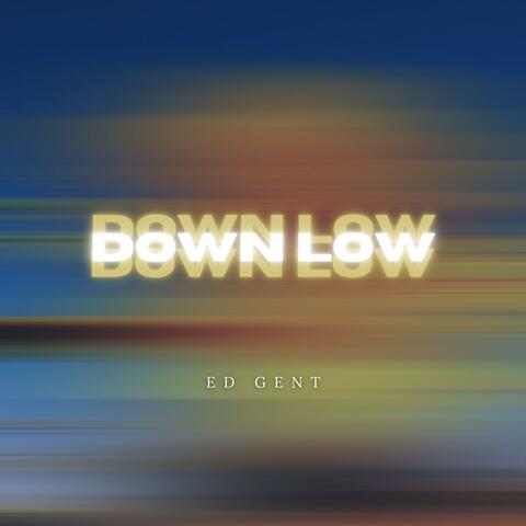 Down Low