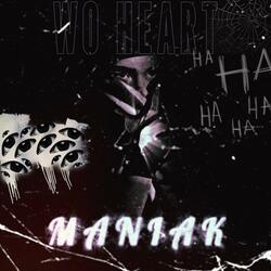 MANIAK