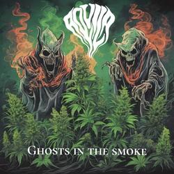 Ghosts In The Smoke