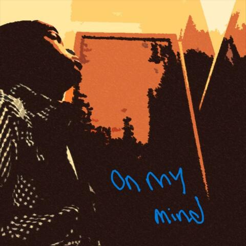 On My Mind