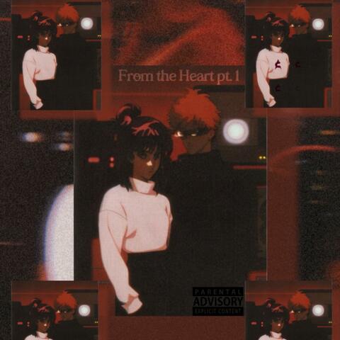 From the Heart pt. 1