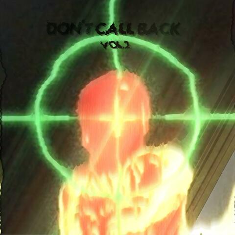 DON'T CALL BACK, Vol. 2
