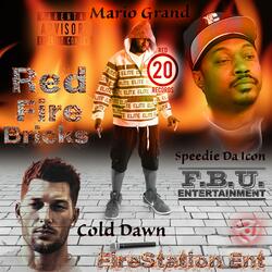 Red Fire Bricks (feat. Mario Grand & Speedie Da Icon)