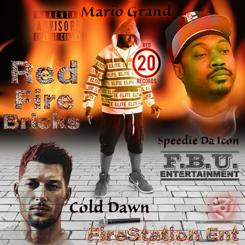 Red Fire Bricks (feat. Mario Grand & Speedie Da Icon)