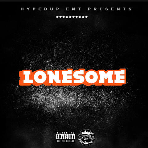 Lonesome (feat. HYPEDUP FAMILIA)
