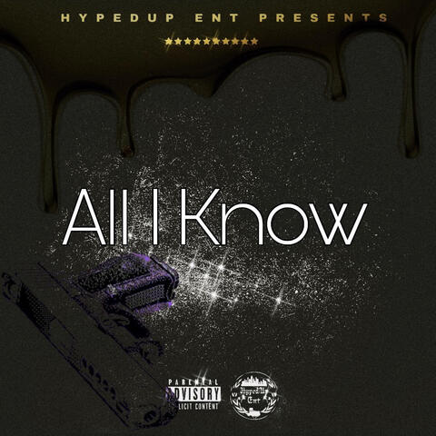 All I Know (feat. C-REAL, YOUNG OG & BILLYSTACCS)