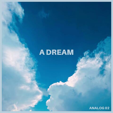 A Dream