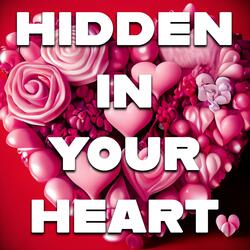 Hidden in your heart