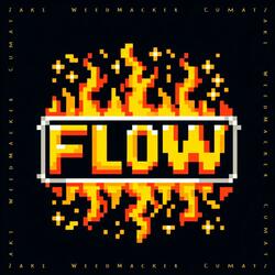 Flow (feat. Zaki & Weedmacker)