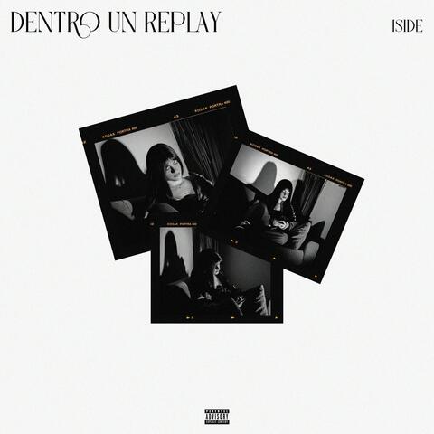 Dentro Un Replay
