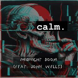 Midnight Doom (feat. John Wells)