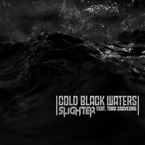 Cold Black Waters (feat. Tara Saavedra)