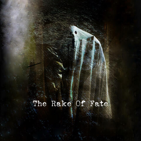 The Rake Of Fate