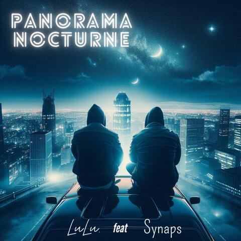 Panorama Nocturne (feat. Synaps)
