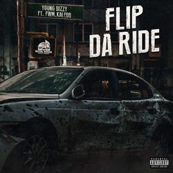 Flip Da Ride (feat. Young Bizzy)