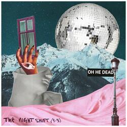 The Night Shift (9-5)