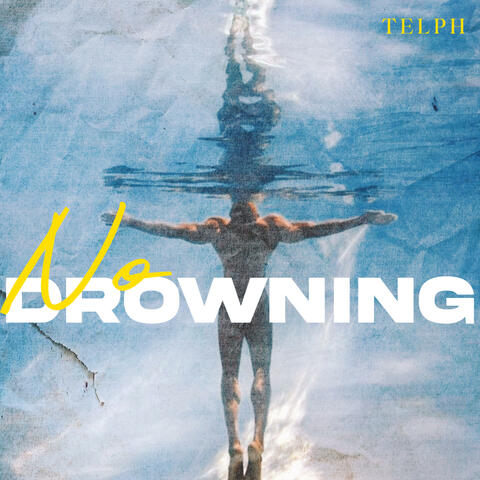 No Drowning
